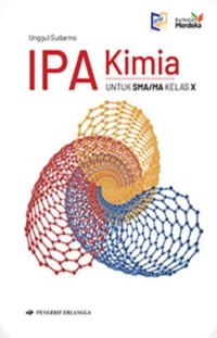Image of IPA KIMIA 1 untuk SMA/MA Kelas X (K-MERDEKA)