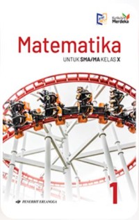 Image of MATEMATIKA 1 untuk SMA/MA Kelas X (K-MERDEKA)