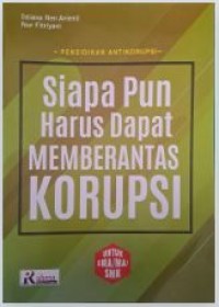 Image of Siapapun Harus Dapat Memberantas Korupsi